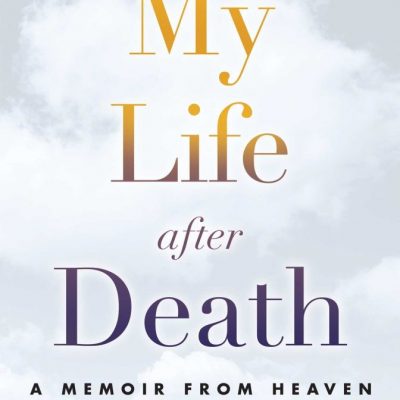 My Life After Death