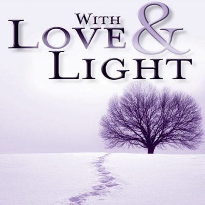 With Love and Light